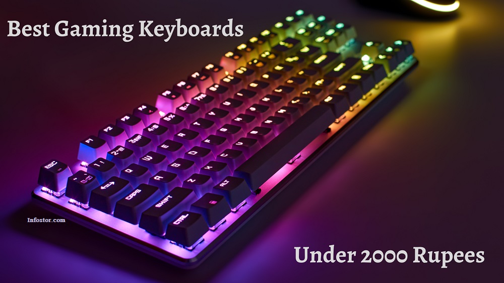 7 Best Gaming Keyboards Under 2000 Rupees