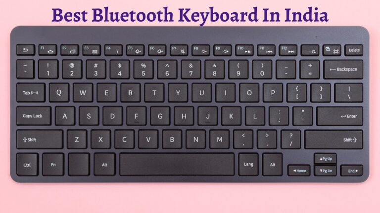 Best Bluetooth Wireless Keyboard For Typing In India 2024
