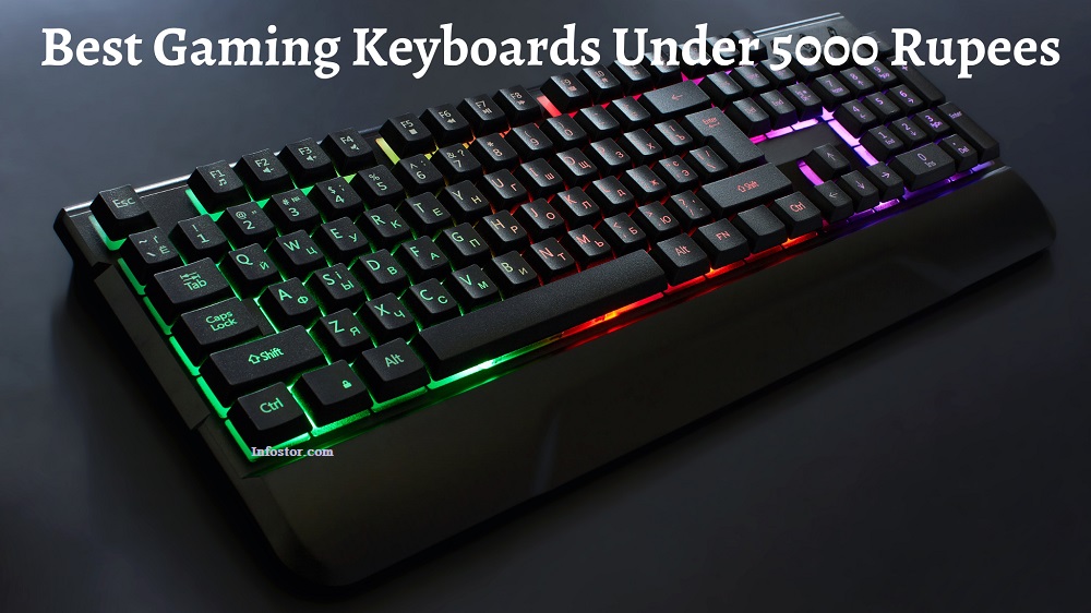 Best Gaming Keyboards Under 5000 Rupees In India