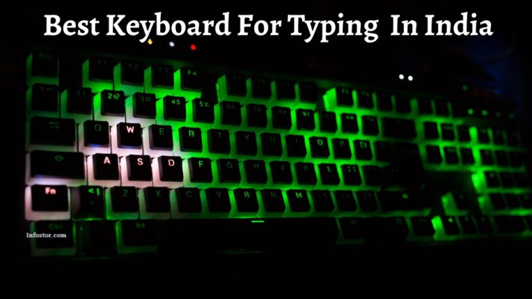 Best Keyboard For Typing In India – 2024