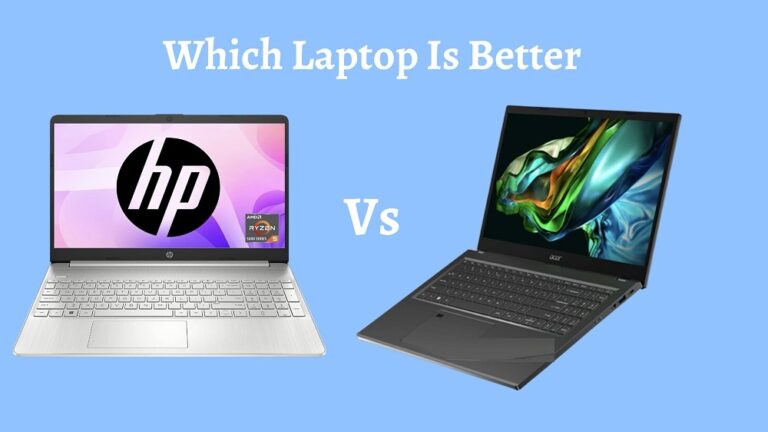 HP Vs Acer : Which Laptop Is Better In 2024? Find Here!