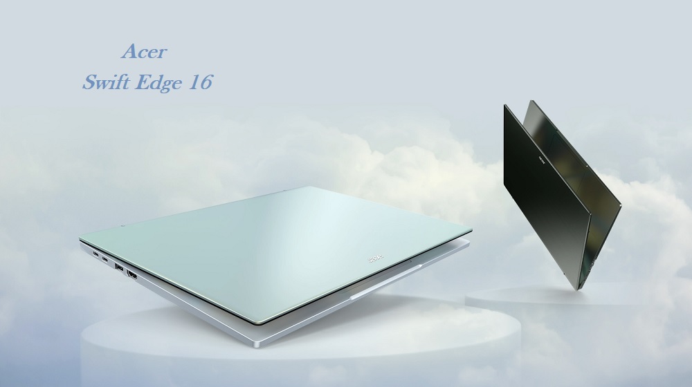 How are Acer laptops designed Swift Edge 16
